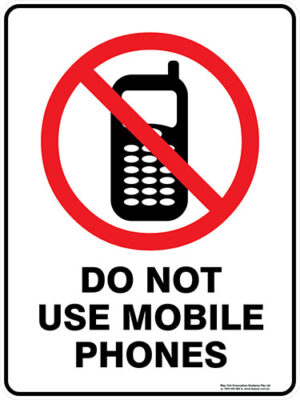 Prohibition Do Not Use Mobile Phones