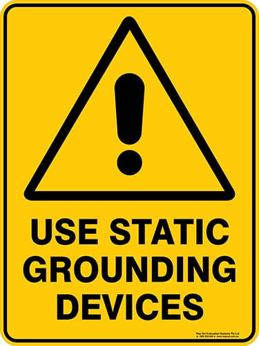 Warning Use Static Grounding Devices